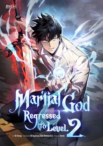 The Martial God Who Regressed Back to Level 2